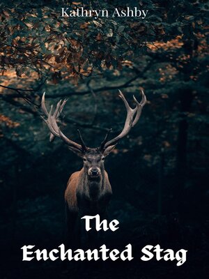 cover image of The Enchanted Stag
